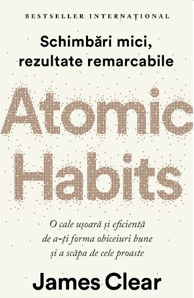 Atomic Habits Rezumat – James Clear